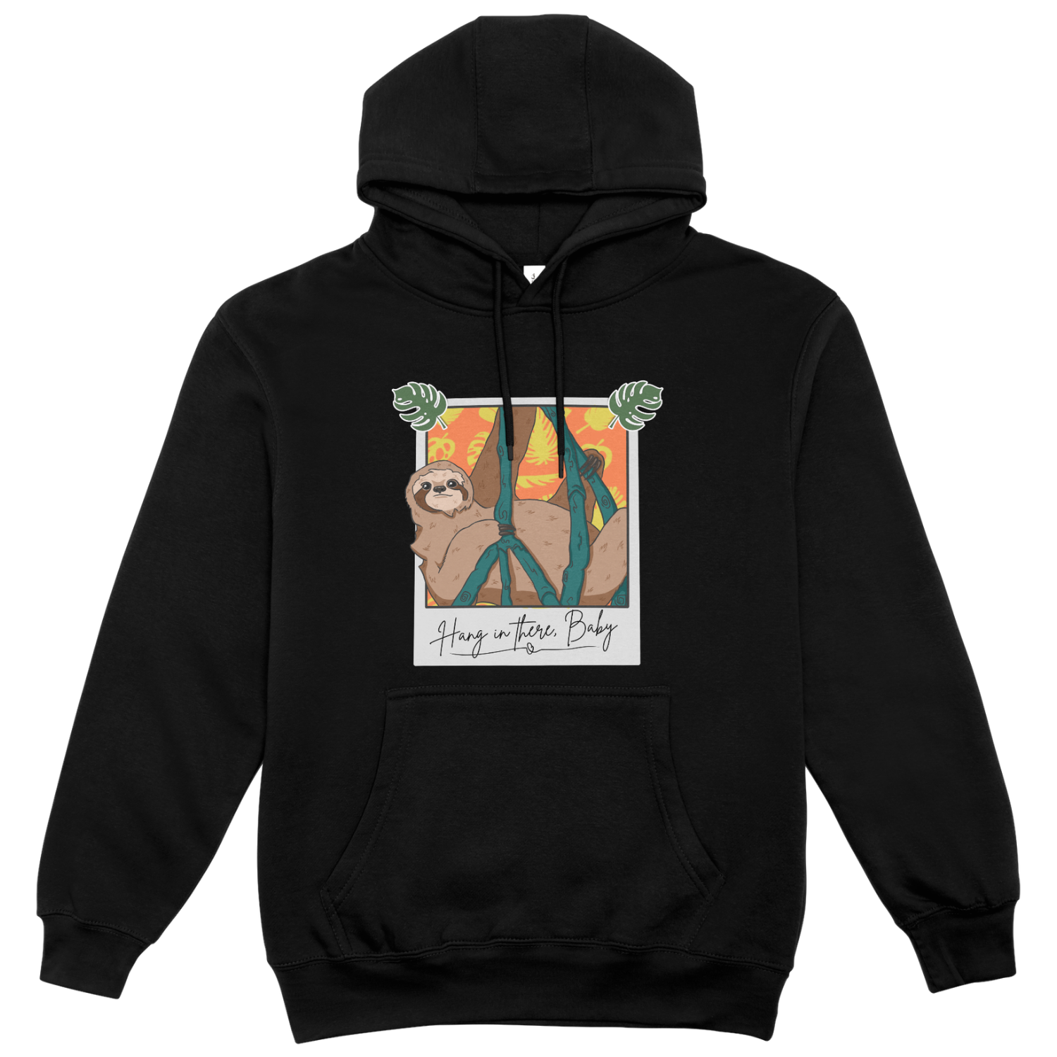 Hang in there, Baby Hoodie