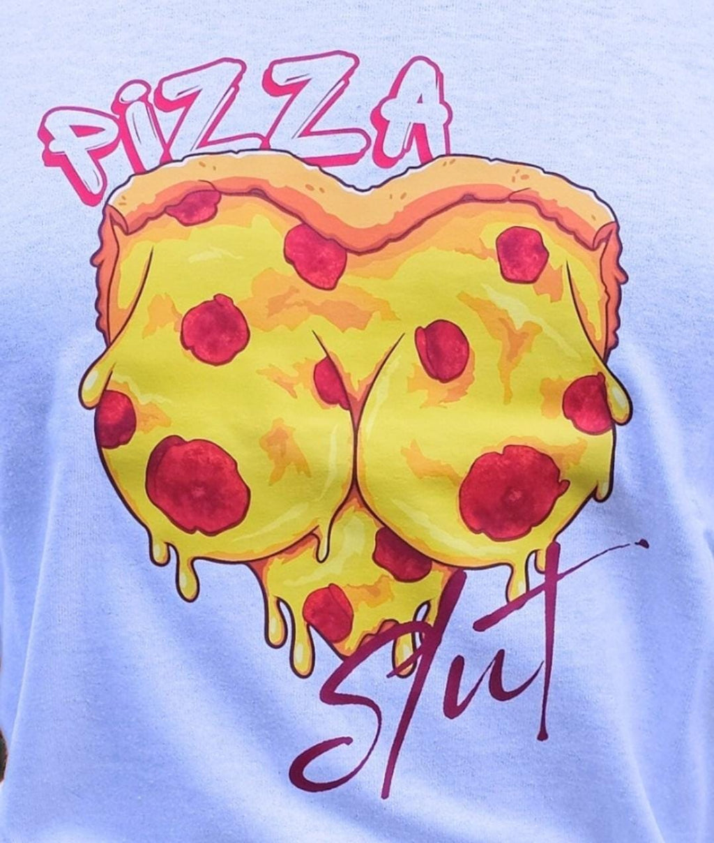 Pizza Slut T-shirt