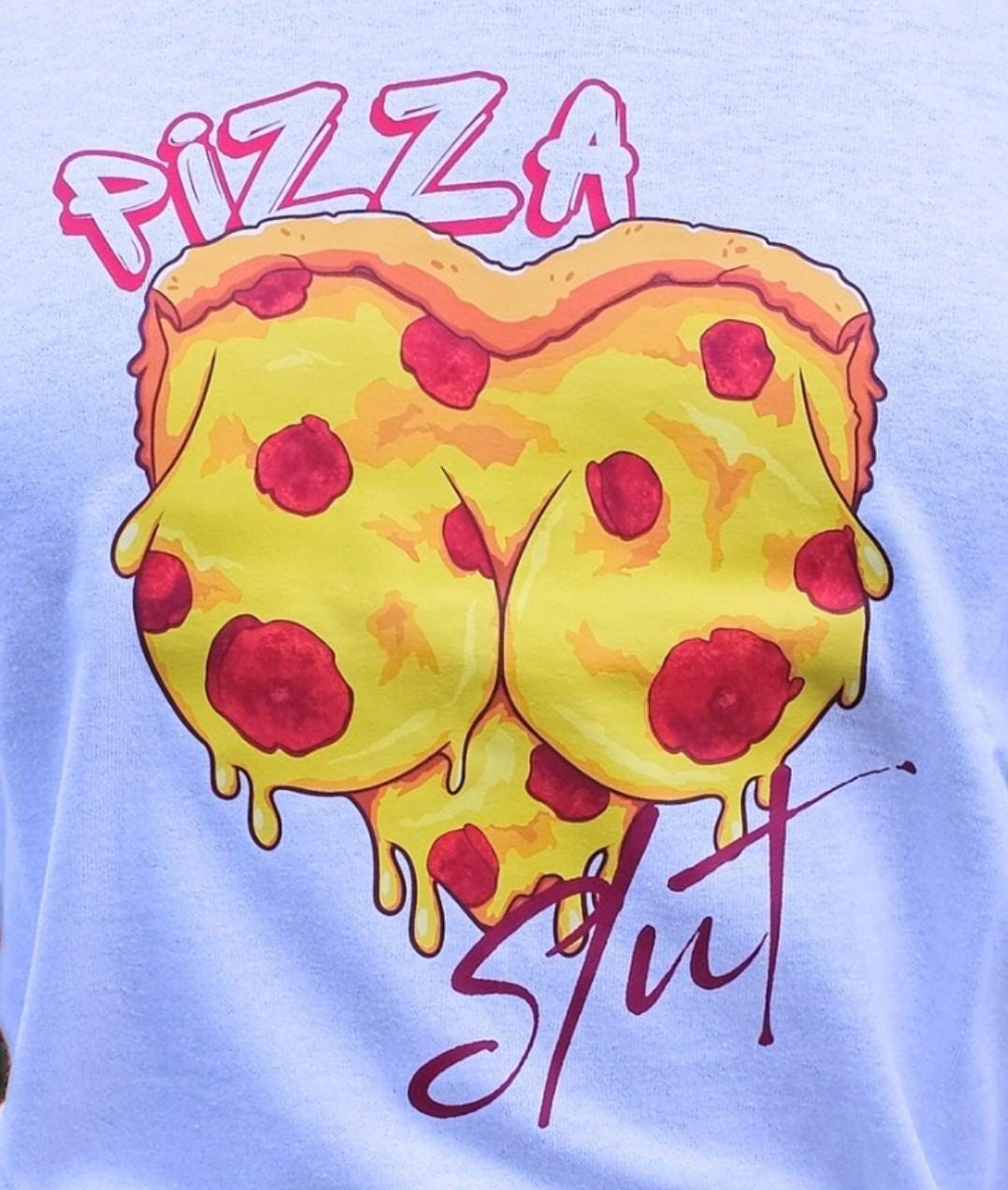 Pizza Slut T-shirt