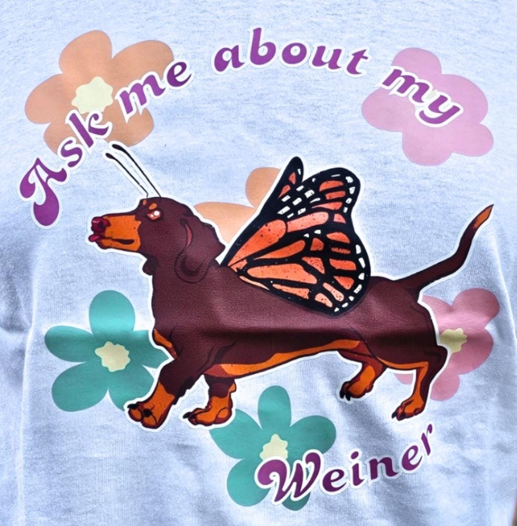 Ask me about my Weiner T-shirt